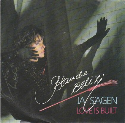 Blanche Elliz - Ja Sagen + Love Is Built (Vinylsingle)