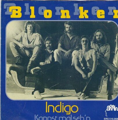 Blonker - Indigo + Kannst Mal Seh'n (Vinylsingle)