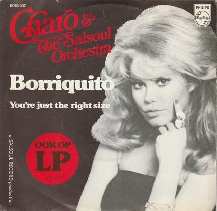 Charo & The Salsoul Orchestra - Borriquito + You're Just The Right Size (Vinylsingle)