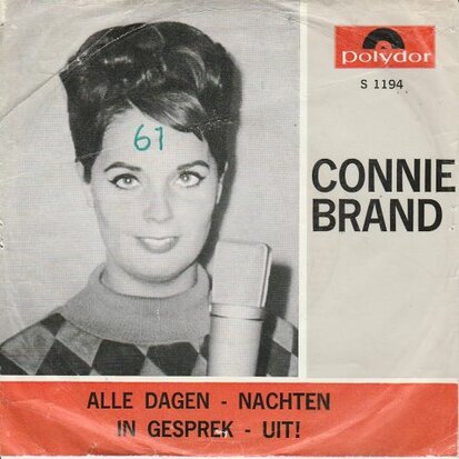 Connie Brand - Alle Dagen - Nachten + In Gesprek - Uit! (Vinylsingle)