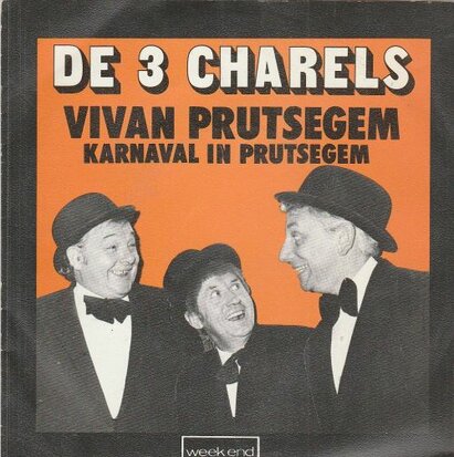 De 3 Charels - Vivan Prutsegem + Karnaval In Prutsegem (Vinylsingle)
