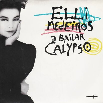 Elli Medeiros - A bailar calypso + Red roses (Vinylsingle)