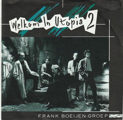 Frank Boeijen Groep - Welkom in Utopia 2 + De tijden (Vinylsingle)
