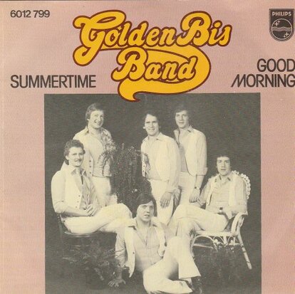 Golden Bis Band - Summertime + Good morning (Vinylsingle)