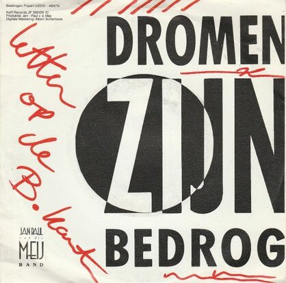 Jan-Paul van der Meij - Dromen zijn bedrog + Letten op de B.kant (Vinylsingle)