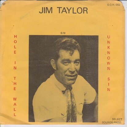 Jim Taylor - Hole In The Wall + Unknown Sin (Vinylsingle)
