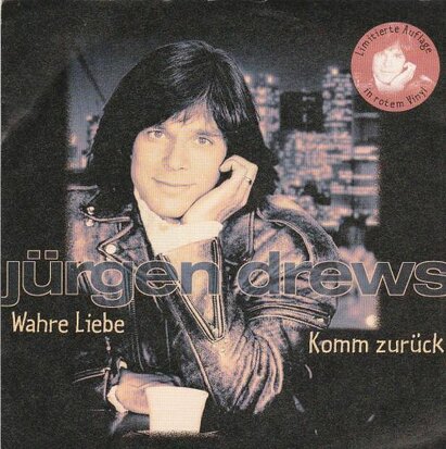 Jurgen Drews - Wahre Liebe (Tanz Version) + Komm Zuruck (Vinylsingle)