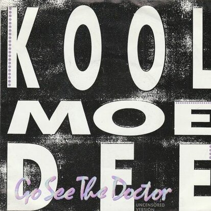Kool Moe Dee - Go see the doctor + (clean version) (Vinylsingle)