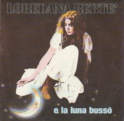 Lorendana Berte - E La Luna Busso + Folle Citta (Vinylsingle)