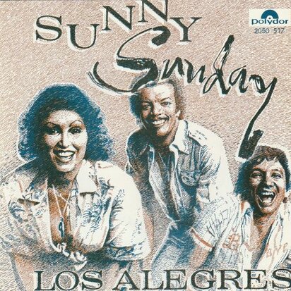 Los Alegres - Sunny Sunday + Tropical romance (Vinylsingle)