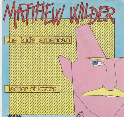Matthew Wilder - The kid's America + Ladder of lovers (Vinylsingle)