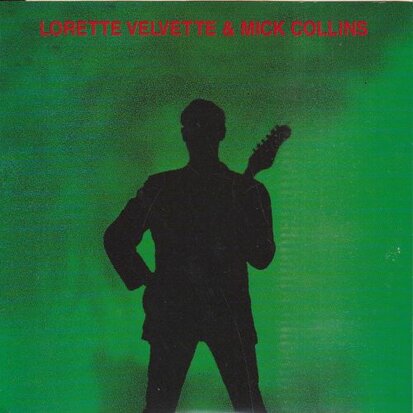 Mick Collins / Lorette Velvette - Malted milk + Come in this house (Vinylsingle)