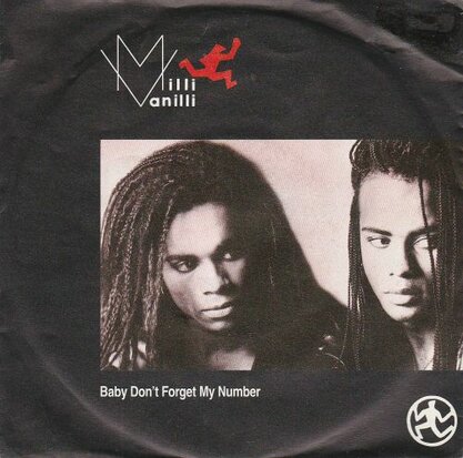 Milli Vanilli - Baby don't forget my number + Too much monkey (Vinylsingle)