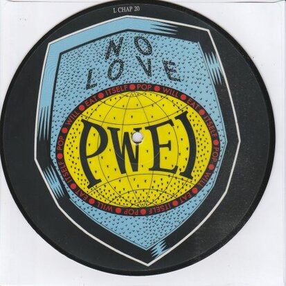 Pop Will Eat Itself - There Is No Love Between Us Anymore + Picnic In The Sky (Vinylsingle)