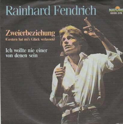 Rainhard Fendrich - Zweierbeziehung + Ich Wollte Nie Einer Von Denen Sein (Vinylsingle)