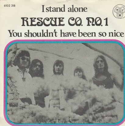 Rescue Co. No. 1 - I Stand Alone + You Shouldn't Have Been So Nice (Vinylsingle)