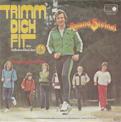 Roland Steinel - Trimm Dich Fit + Bergvagabunden (Vinylsingle)