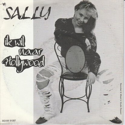 Sally - Ik Wil Naar Hollywood + (Instrumentaal) (Vinylsingle)