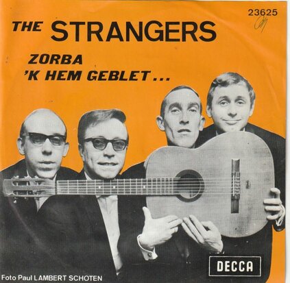 Strangers - Zorba + 'K heb geblet? (Vinylsingle)