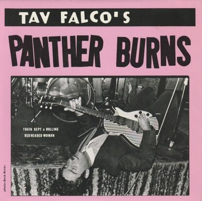 Tav Falco's Panther Burns  - Train Kept A Rolling + Red Headed Woman (Vinylsingle)