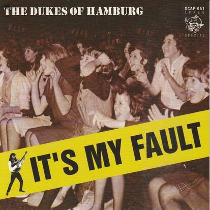 The Dukes Of Hamburg - It's My Fault + Little Lover (Vinylsingle)