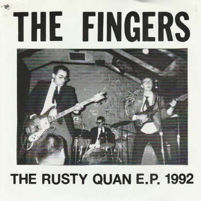 The Fingers - The Rusty Quan E.P. 1992 (Vinylsingle)