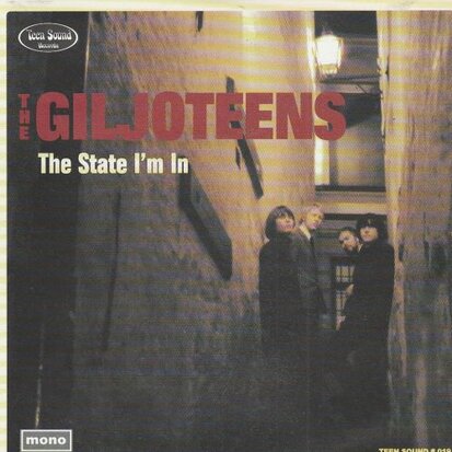 The Giljoteens - The State I'm In (EP) (Vinylsingle)