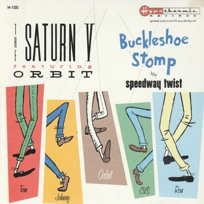 The Saturn V Featuring Orbit - Buckleshoe Stomp + Speedway Twist (Vinylsingle)