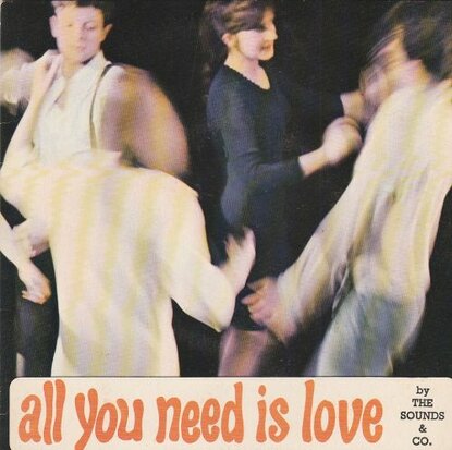 The Sounds & Co - All You Need Is Love (EP) (Vinylsingle)