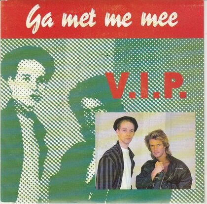 V.I.P. - Ga Met Me Mee + (Instrumental) (Vinylsingle)