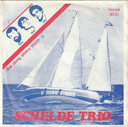 Schelde Trio - De Zeeuwse Stromen + Sail Along Silvery Moon (Vinylsingle)