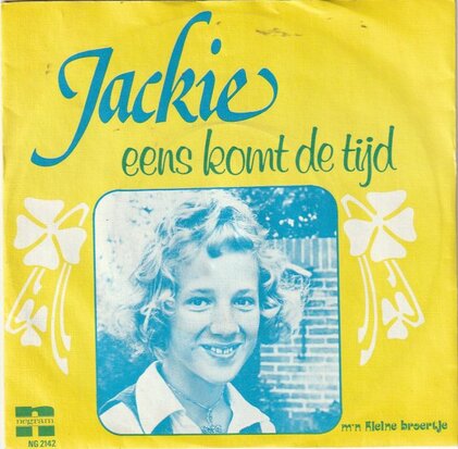 Jackie - Eens komt die tijd + M'n kleine broertje (Vinylsingle)