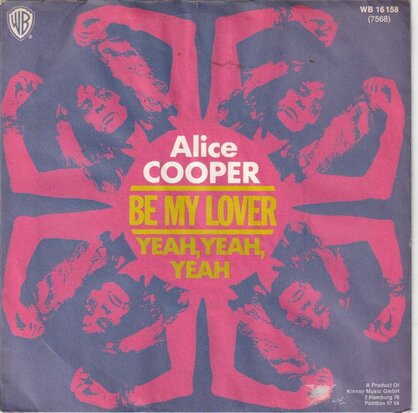 Alice Cooper - Be My Lover + Yeah, Yeah, Yeah (Vinylsingle)