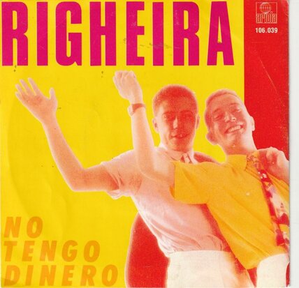 Righeira - No tengo dinero + Dinero Scratch (Vinylsingle)