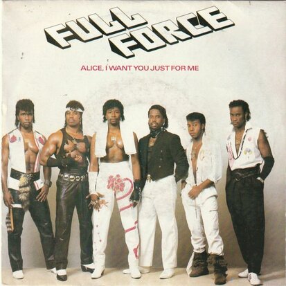 Full Force - Alice, I want you just for me + (Favorite mix) (Vinylsingle)