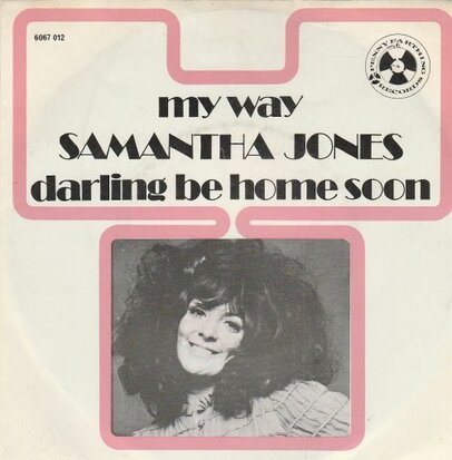 Samantha Jones - My way + Darling be home soon (Vinylsingle)