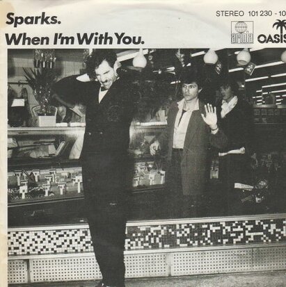 Sparks - When I'm with you + (instr.) (Vinylsingle)