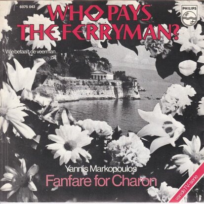Yannis Markopoulos - Who pays the ferryman? + Fanfare for charon (Vinylsingle)