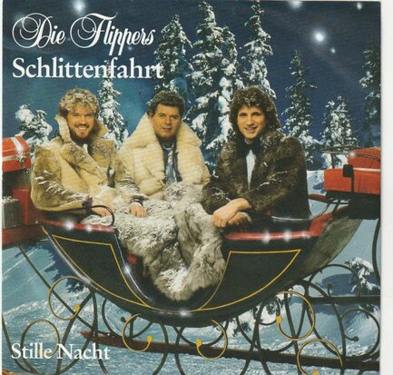 Flippers - Schlittenfahrt + Stille nacht (Vinylsingle)