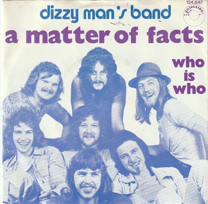 Dizzy Man's Band - A matter of facts + Who is who (Vinylsingle)