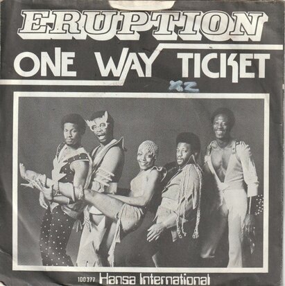 Eruption - One way ticket + Left me in the rain (Vinylsingle)