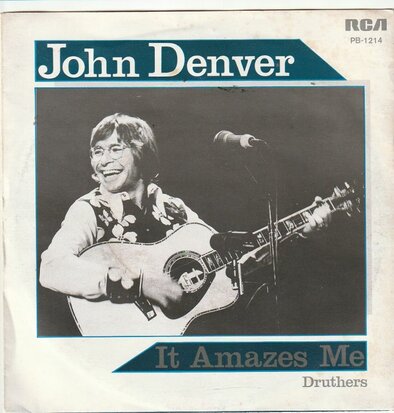 John Denver - It Amazes Me + Druthers (Vinylsingle)