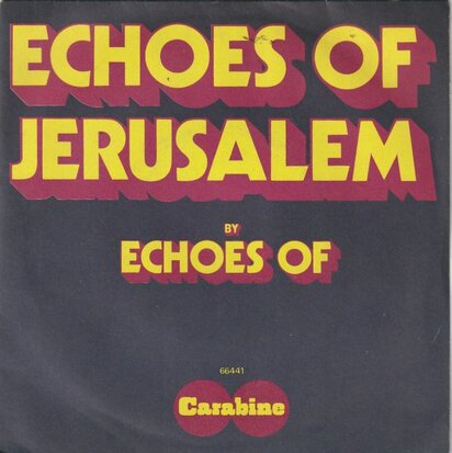 Echoes Of - Echoes Of Jerusalem + Take Your Time (Vinylsingle)