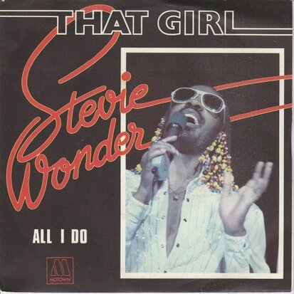Stevie Wonder - That girl + All I do (Vinylsingle)