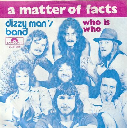 Dizzy Man's Band - A matter of facts + Who is who (Vinylsingle)