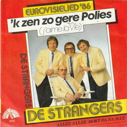 Strangers - Ik ben zo gere polies + Alle allee (Vinylsingle)