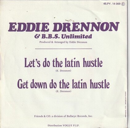 Eddie Drennon - Let's Do The Latin Hustle + Get Down Do The Latin Hustle (Vinylsingle)