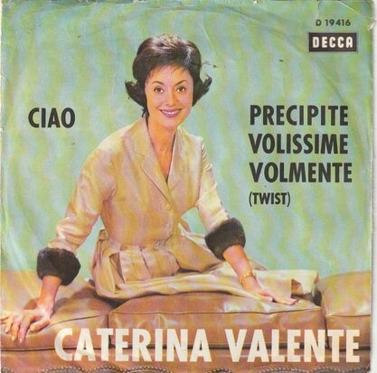 Caterina Valente - Ciao + Precipite volissime volmente (Vinylsingle)