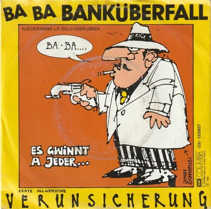 Erste Algemeine Verunsicherung - Ba ba bankuberfall + Es g?winnt a jeder (Vinylsingle)