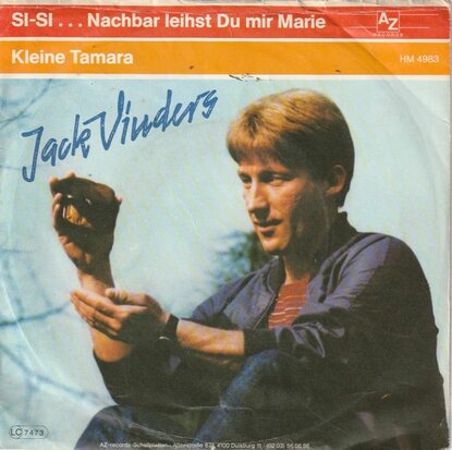 Jack Vinders - SI-SI...Nachbar Leihst Du Mir Marie + Kleine Tamara (Vinylsingle)